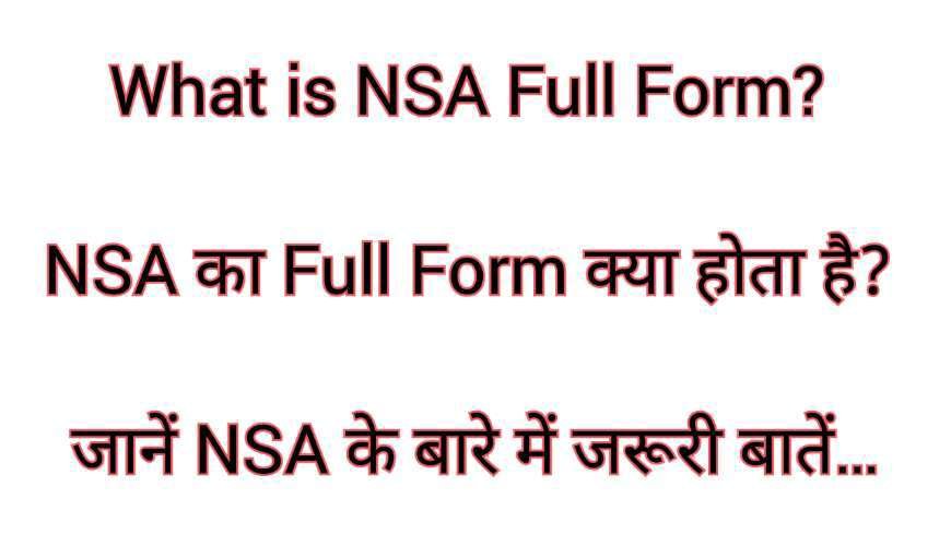 what-is-nsa-full-form-nsa-full-form-nsa